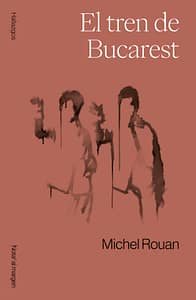 El tren de Bucarest