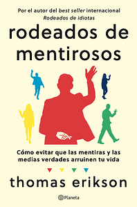 Rodeado de mentirosos