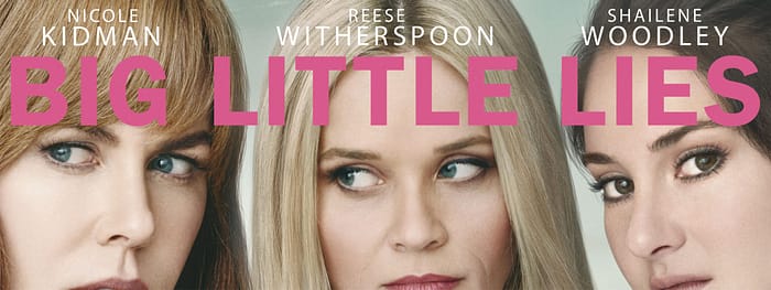 Big little lies llega a HBO Big little lies llega a HBO